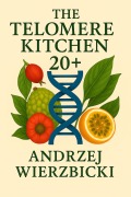 Cover-Bild zum Titel 'The Telomere Kitchen 20+' von 'Andrzej Wierzbicki'
