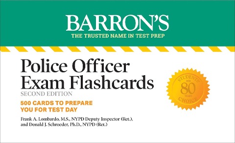 Police Officer Exam Flashcards, Second Edition: Up-to-Date Review - Donald J. Schroeder, Frank A. Lombardo