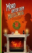 Cover-Bild zum Titel 'Mord unter dem Mistelzweig' von ''