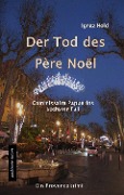Cover-Bild zum Titel 'Der Tod des Père Noël' von 'Ignaz Hold'