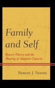 Cover-Bild zum Titel 'Family and Self' von 'Robert J. Noone'