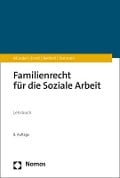 Cover-Bild zum Titel 'Familienrecht für die Soziale Arbeit' von 'Johannes Münder, Rüdiger Ernst, Wolfgang Behlert, Britta Tammen'
