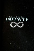Cover-Bild zum Titel 'Infinity' von 'Anthony G. Martinez'