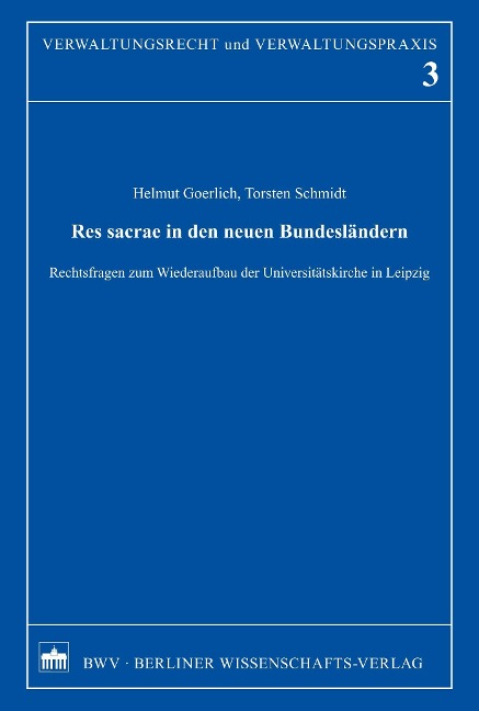 Res sacrae in den neuen Bundesländern - Helmut Goerlich, Torsten Schmidt