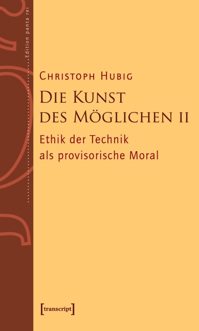 Die Kunst des Möglichen II - Christoph Hubig