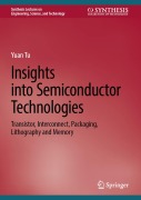 Cover-Bild zum Titel 'Insights into Semiconductor Technologies' von 'Yuan Tu'