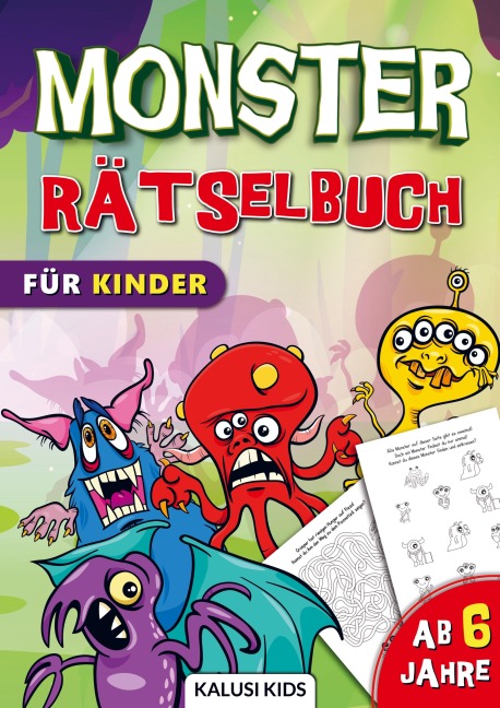 Monster Rätselbuch für Kinder ab 6 Jahre - Kalusi Kids