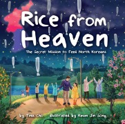 Cover-Bild zum Titel 'Rice from Heaven' von 'Tina Cho'