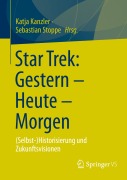 Cover-Bild zum Titel 'Star Trek: Gestern - Heute - Morgen' von ''
