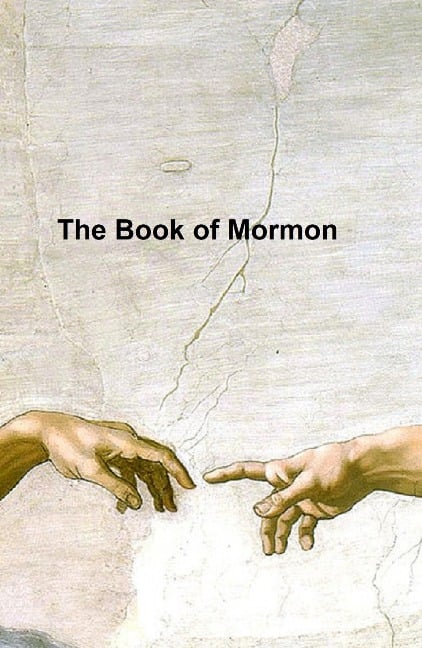 The Book of Mormon - Joseph Smith