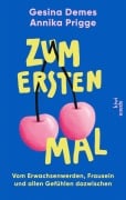Cover-Bild zum Titel 'Zum ersten Mal' von 'Gesina Demes, Annika Prigge'