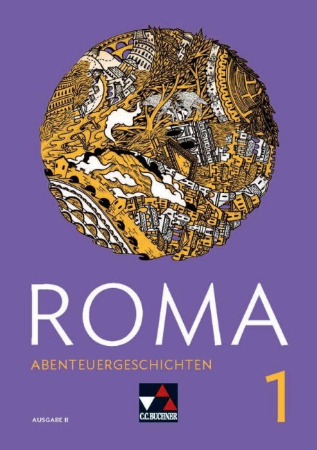 ROMA B Abenteuergeschichten 1 - Frank Schwieger