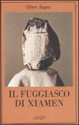 Cover-Bild zum Titel 'Il fuggiasco di Xiamen' von 'Oliver August'