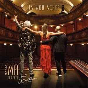 Es Woa Schee - Maria Terzett Feat. Bäer Ma