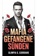 Cover-Bild zum Titel 'Mafia Gefangene Sünden' von 'Olimpia G. Giordano'
