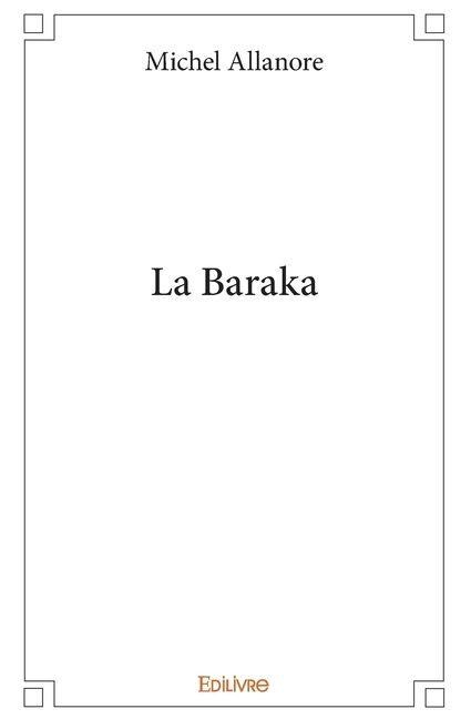 La Baraka - Michel Allanore