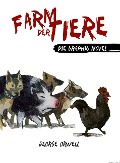 Cover-Bild zum Titel 'Farm der Tiere' von 'George Orwell, Odyr'