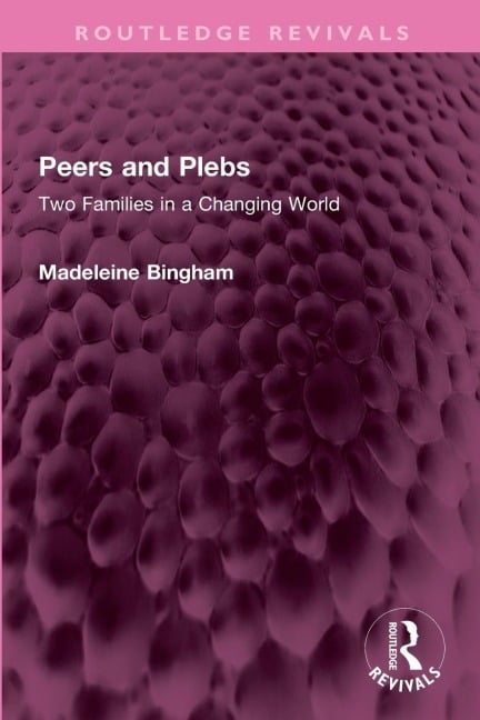 Peers and Plebs - Madeleine Bingham