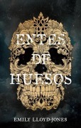 Cover-Bild zum Titel 'Entes de Huesos' von 'Emily Jones'