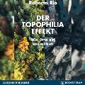Cover-Bild zum Titel 'Der Topophilia-Effekt' von 'Roberta Rio'