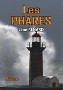 Cover-Bild zum Titel 'Les Phares' von 'Léon Renard'