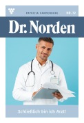 Cover-Bild zum Titel 'Schließlich bin ich Arzt!' von 'Patricia Vandenberg'