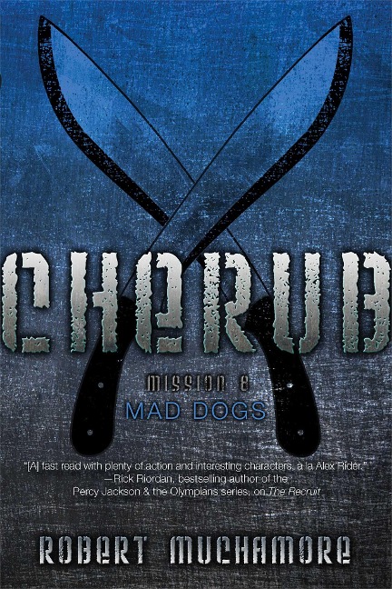 Mad Dogs - Robert Muchamore