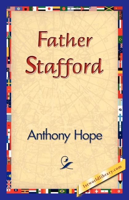 Father Stafford - Anthony Hope