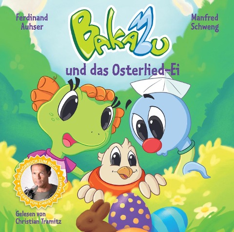 Bakabu und das Osterlied-Ei - Ferdinand Auhser, Manfred Schweng