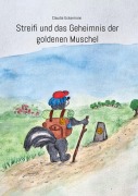 Cover-Bild zum Titel 'Streifi und das Geheimnis der goldenen Muschel' von 'Claudia Uckermann'