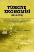 Türkiye Ekonomisi 1838-2010 - Ramazan Kurtoglu