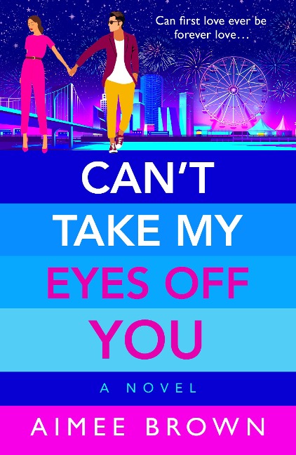 Can't Take My Eyes Off You - Aimee Brown