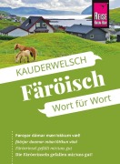 Cover-Bild zum Titel 'Reise Know-How Färöisch - Wort für Wort' von 'Richard Kölbl'