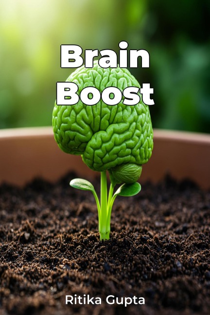 Brain Boost - Ritika Gupta