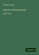 Indische Alterthumskunde - Christian Lassen