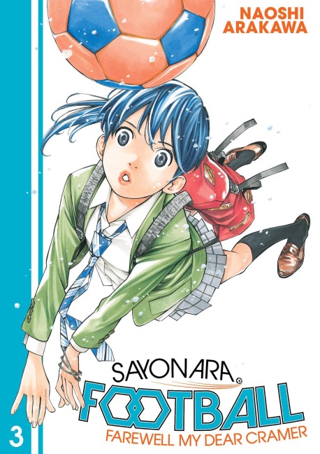 Sayonara, Football 3 - Naoshi Arakawa