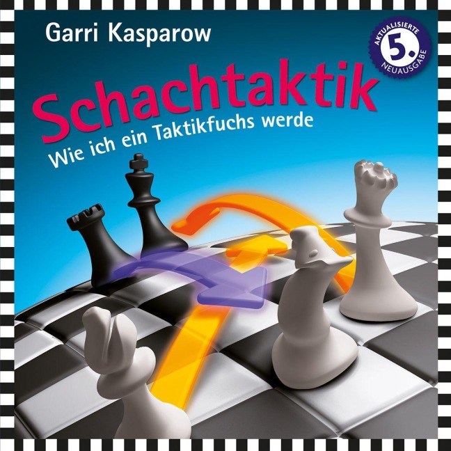 Schachtaktik - Garri Kasparow