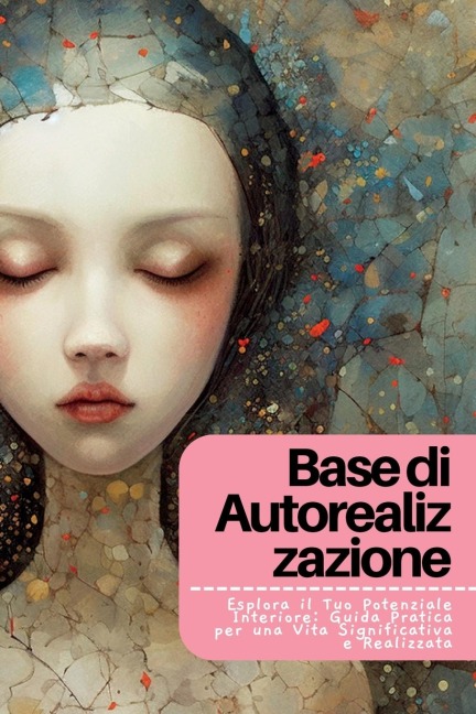 Base di Autorealizzazione - Fabiana A. Larsen