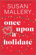 Cover-Bild zum Titel 'Once Upon a Holidate' von 'Susan Mallery'