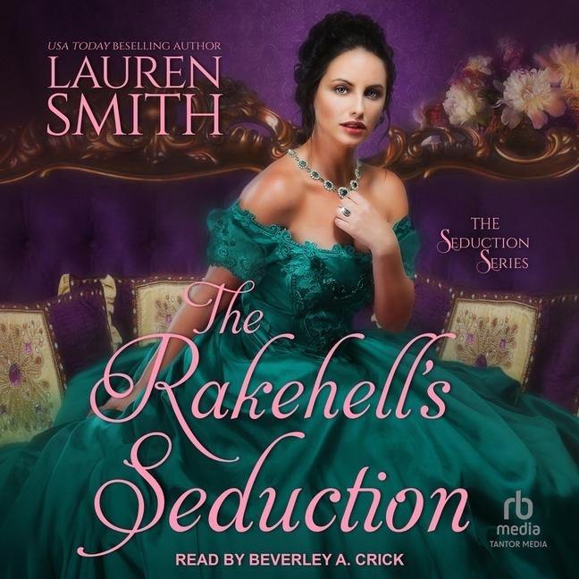 The Rakehell's Seduction - Lauren Smith