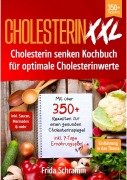 Cover-Bild zum Titel 'Cholesterin XXL - Cholesterin senken Kochbuch für optimale Cholesterinwerte' von 'Frida Schramm'