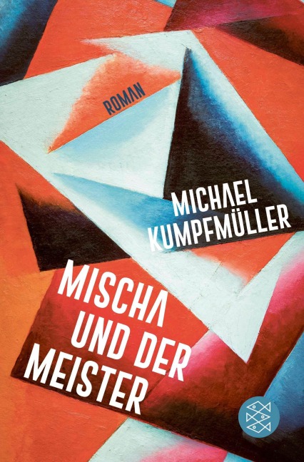 Mischa und der Meister - Michael Kumpfmüller