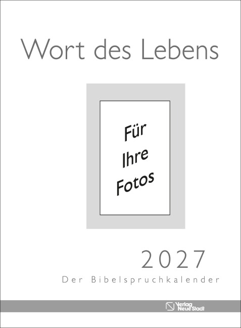 Wort des Lebens 2027 - Der Bibelspruchkalender - 