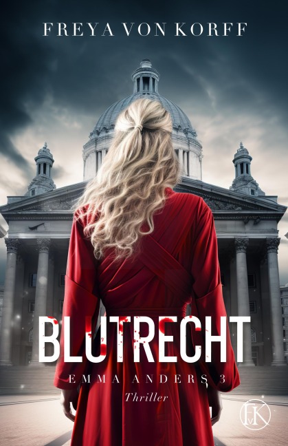Blutrecht - Freya von Korff