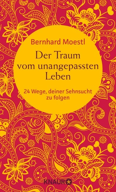 Der Traum vom unangepassten Leben - Bernhard Moestl