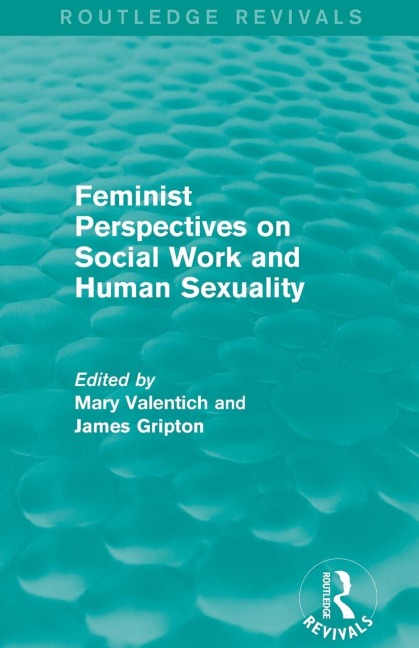 Feminist Perspectives on Social Work and Human Sexuality - 