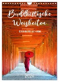 Buddhistische Weisheiten - DER ROTE SCHIRM (Wandkalender 2024 DIN A4 hoch), CALVENDO Monatskalender - Mario Weigt