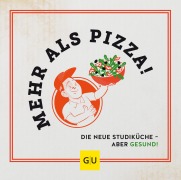 Cover-Bild zum Titel 'Mehr als Pizza' von 'Dorothea Portius, Isabel Lammert, Maximilian Blochberger-Claus, Friedrich Freiesleben, Antonia Möse'