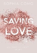 Cover-Bild zum Titel 'Saving Love' von 'Sophia Como'