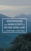 Cover-Bild zum Titel 'Democratization and Human Security in Postwar Sierra Leone' von ''